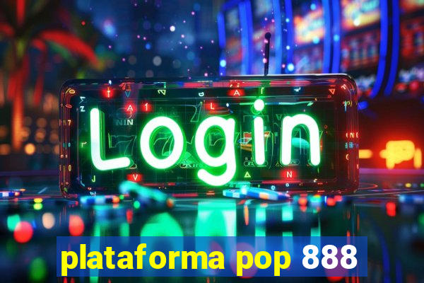 plataforma pop 888